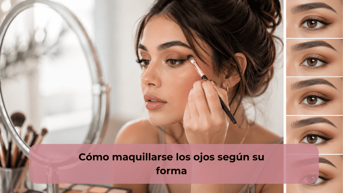 Cómo maquillarse los ojos según su forma